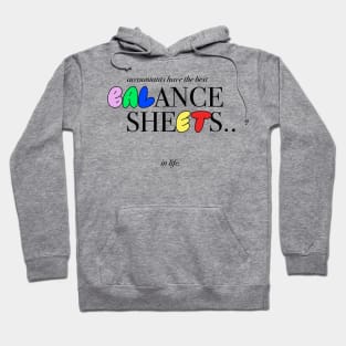 Accountant Have The Best Balance Sheets Funny Gift Hoodie